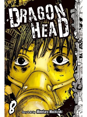 cover image of Dragon Head, Volume 8